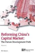 Reforming China's Capital Market (Volume 1)