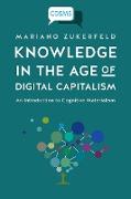 Knowledge in the Age of Digital Capitalism
