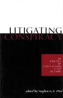 Litigating Conspiracy: An Analysis of Competition Class Actions