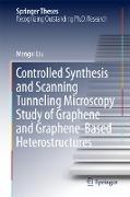Controlled Synthesis and Scanning Tunneling Microscopy Study of Graphene and Graphene-Based Heterostructures