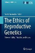 The Ethics of Reproductive Genetics