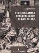 Termodinamica degli equilibri di fasi fluide