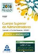 Cuerpo Superior de Administradores, especialidad gestión financiera, Junta de Andalucía. Test