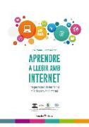 Aprendre a llegir amb internet : com potenciar l?alfabetització múltiple a través d?internet