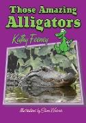 Those Amazing Alligators