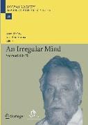 An Irregular Mind