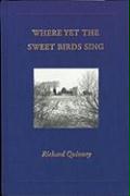 Where Yet the Sweet Bird Sings