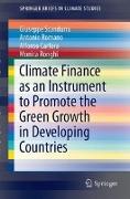 Climate Finance as an Instrument to Promote the Green Growth in Developing Countries