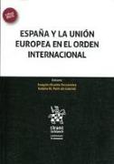 España y la Unión Europea en el orden internacional