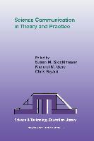 Science Communication in Theory and Practice