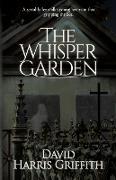 The Whisper Garden