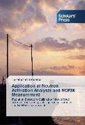 Application of Neutron Activation Analysis and NORM Measurement