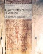 Il Lazzaretto Nuovo di Venezia. Le scritture parietali
