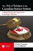 The Art of Science in the Canadian Justice System