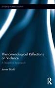 Phenomenological Reflections on Violence