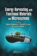 Energy Harvesting with Functional Materials and Microsystems