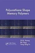 Polyurethane Shape Memory Polymers