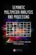 Semantic Multimedia Analysis and Processing