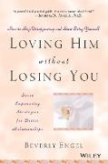 Loving Him without Losing You