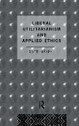 Liberal Utilitarianism and Applied Ethics