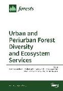 Urban and Periurban Forest Diversity and Ecosystem Services