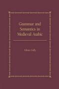 Grammar and Semantics in Medieval Arabic