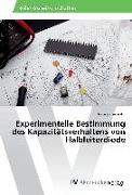 Experimentelle Bestimmung des Kapazitätsverhaltens von Halbleiterdiode