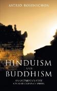 Hinduism and Buddhism, an outsiders view on religions of India