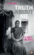 The Truth About Me: A Hijra Life Story