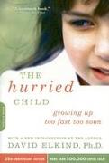 The Hurried Child, 25th anniversary edition