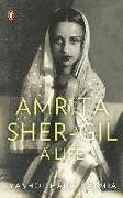 Amrita Sher-Gil: A Life