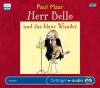 Herr Bello und das blaue Wunder (2 CD)
