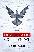 The Democratic Coup d'État