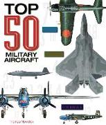 TOP 50 MILITARY AIRCRAFT