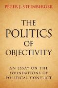 The Politics of Objectivity