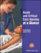 Acute and Critical Care Nursing at a Glance