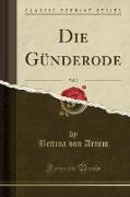 Die G¿nderode, Vol. 2 (Classic Reprint)
