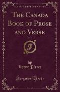 The Canada Book of Prose and Verse, Vol. 3 (Classic Reprint)