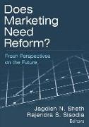 Does Marketing Need Reform?