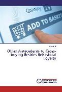 Other Antecedents to Cross-buying Besides Behavioral Loyalty