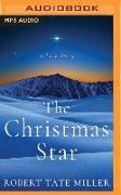 The Christmas Star: A Love Story