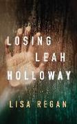 Losing Leah Holloway