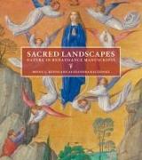 Sacred Landscapes: Nature in Renaissance Manuscripts