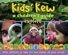 Kids' Kew: A Children's Guide: Revised Edition