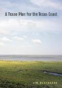 A Texan Plan for the Texas Coast, Volume 31