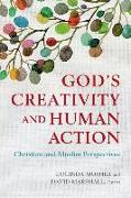 God's Creativity and Human Action