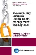 Contemporary Issues in Supply Chain Management and Logistics