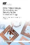 Rfid Protocol Design, Optimization, and Security for the Internet of Things