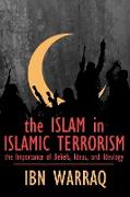 The Islam in Islamic Terrorism