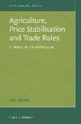 Agriculture, Price Stabilisation and Trade Rules: A Principled Approach